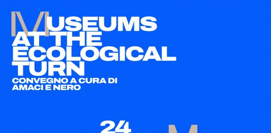 MUSEUMS AT THE ECOLOGICAL TURN | I MUSEI ALLA SVOLTA ECOLOGICA il 24 novembre a Bergamo a cura di AMACI e NERO. Seconda edizione del convegno Museo Ventuno