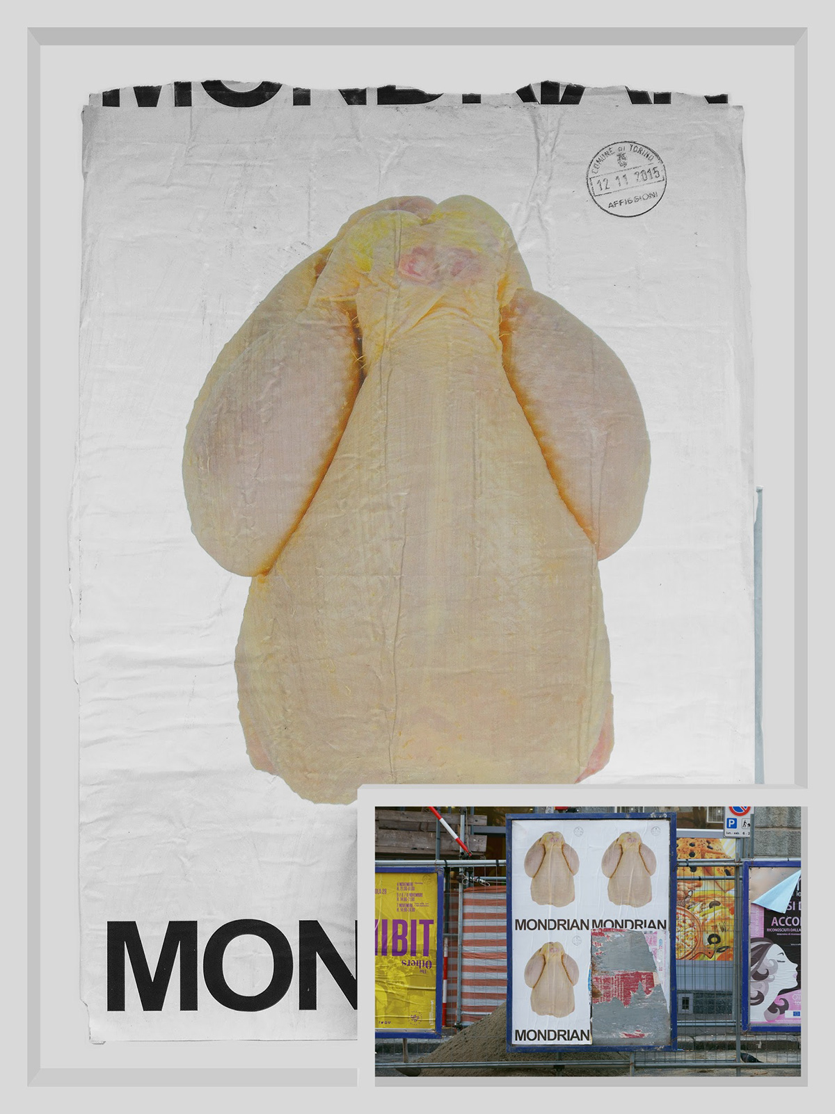 Tipologia intervento: PUBBLICA AFFISSIONE. DUECENTOQUARANTA DAL 28/10 PER QUINDICI GIORNI. Luogo/città: TORINO. Anno di realizzazione: 2015 FORMALIZZAZIONE. 115,5 x 86,5 cm cm. Manifesti decollati, stampa giclée su carta perlata montata su dibond, legno