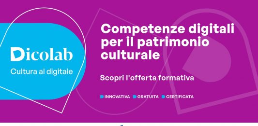 Competenze digitali per il patrimonio culturale Dicolab. Cultura al digitale