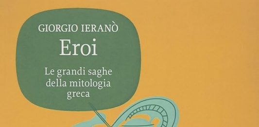 Un libro al giorno. Eroi. Le grandi saghe della mitologia greca di Giorgio Ieranò