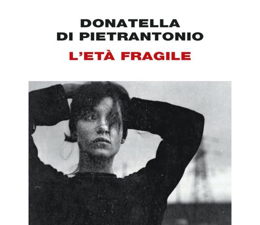 Un libro al giorno. L’età fragile di Donatella Di Pietrantonio