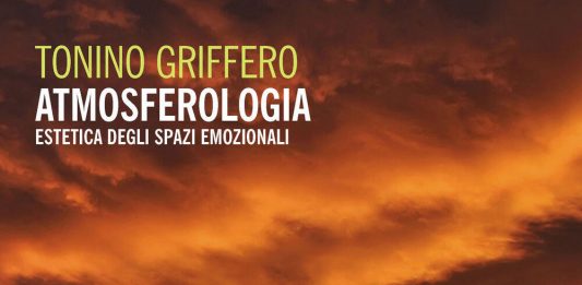 Un libro al giorno. Atmosferologia. Estetica degli spazi emozionali di Tonino Griffero
