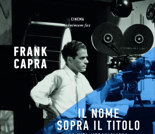 Un libro al giorno. Il nome sopra il titolo di Frank Capra