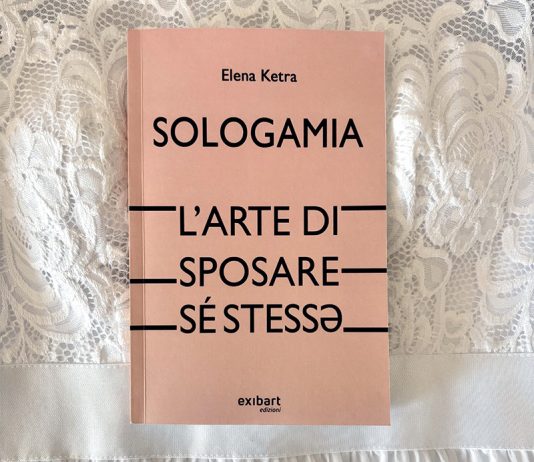 Elena Ketra e il fenomeno della sologamia: un saggio sull’emancipazione personale sologamia elena ketra