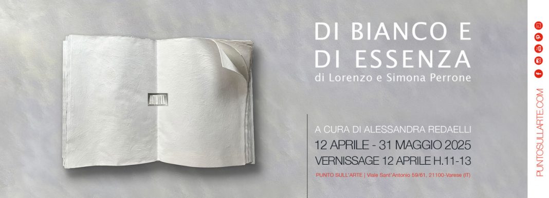 LORENZO E SIMONA PERRONE – DI BIANCO E DI ESSENZAhttps://www.exibart.com/repository/media/2025/03/Di-Bianco-e-Di-Essenza_Banner_IT-1068x386.jpeg