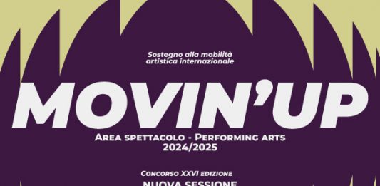 Nuova edizione 2024/2025 di MOVIN’UP Area Spettacolo – Performing Arts c’è tempo fino all’8 aprile per candidarsi