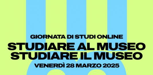 Giornata di Studi AMACI STUDIARE AL MUSEO, STUDIARE IL MUSEO Online, venerdì 28 marzo 2025