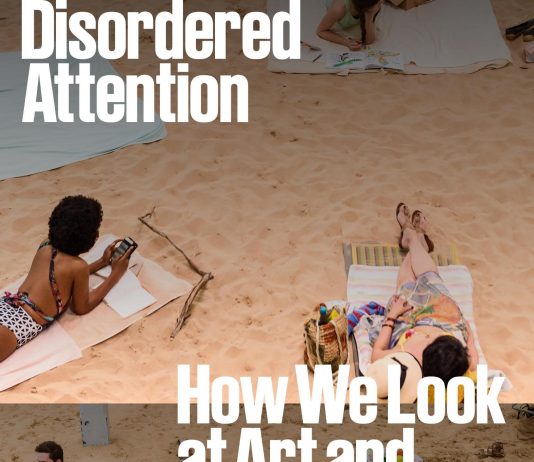 Un libro al giorno. Disordered attention di Claire Bishop