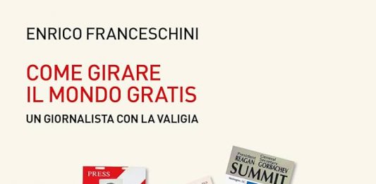 Un libro al giorno. Come girare il mondo gratis, un giornalista con la valigia di Enrico Franceschini