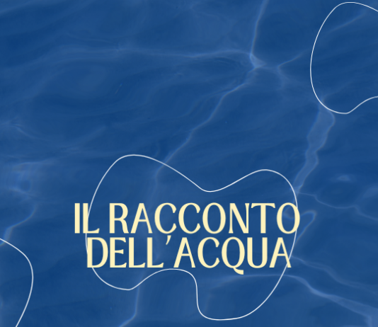IL RACCONTO DELL’ACQUA