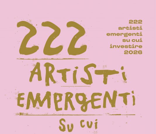 222 artisti emergenti su cui investire, edizione 2026: la nuova mappa del contemporaneo in Italia