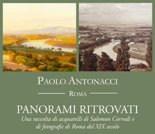 Panorami Ritrovati. Una raccolta di acquarelli di Salomon Corrodi e di fotografie di Roma del XIX secolo
