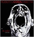 Roberto Coda Zabetta – In Coda