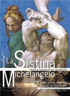La Sistina e Michelangelo – storia e fortuna di un capolavoro