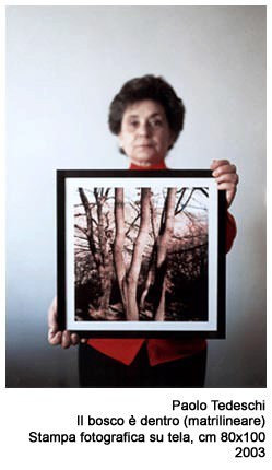 Paolo Tedeschi – Il bosco è dentro Paolo Tedeschi – Il bosco è dentro