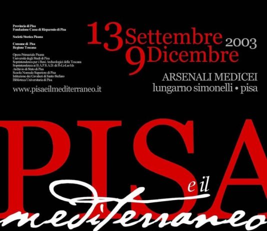 Pisa e il Mediterraneo. Uomini, merci, idee dagli Etruschi ai Medici