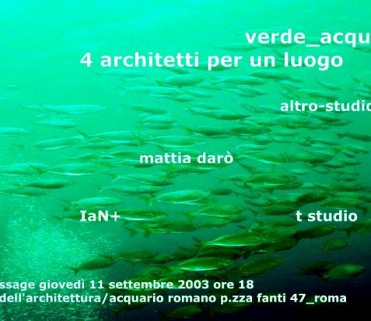 Verde_acquario – 4 architetti per un luogo Verde_acquario – 4 architetti per un luogo