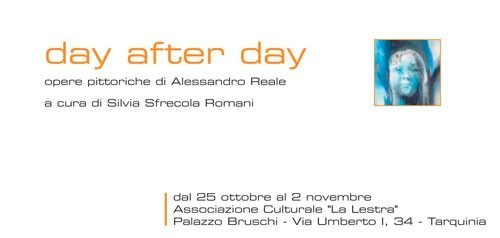 Alessandro Reale – day after  day