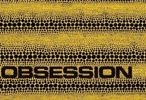 Obsession!