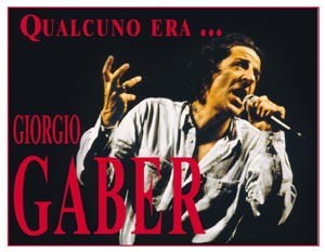 Qualcuno era… Giorgio Gaber