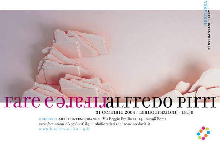 Alfredo Pirri – Fare e Rifarehttps://www.exibart.com/repository/media/eventi/2004/01/alfredo-pirri-8211-fare-e-rifare.jpg