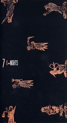 7 K nights – L’universo ambidestro 7 K nights – L’universo ambidestro