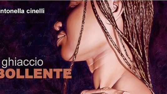 Antonella Cinelli – Ghiaccio Bollente