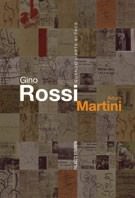Gino Rossi / Arturo Martini – Quando l’arte si tace