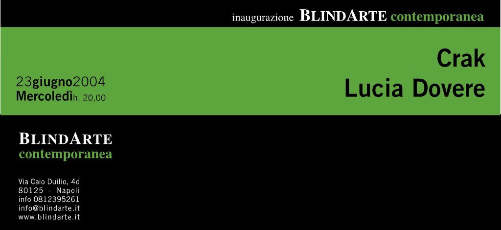 Crak / Lucia Dovere – Napolilopanhttps://www.exibart.com/repository/media/eventi/2004/06/crak-lucia-dovere-8211-napolilopan.jpg