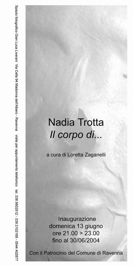 Nadia Trotta – Il corpo di…https://www.exibart.com/repository/media/eventi/2004/06/nadia-trotta-8211-il-corpo-di….jpg