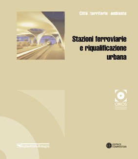 Nuove Stazioni per nuove città