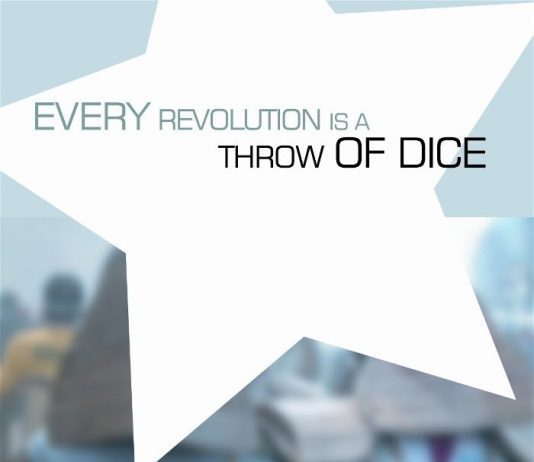 Every Revolution is a throw of dice