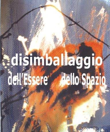 Paqui Nieto Montes – Disimballaggio dell’Essere / dello Spazio