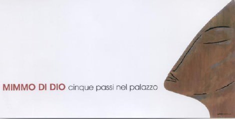 Mimmo Di Dio – Cinque passi nel palazzo