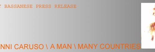 Gianni Caruso – A Man / Many Countries