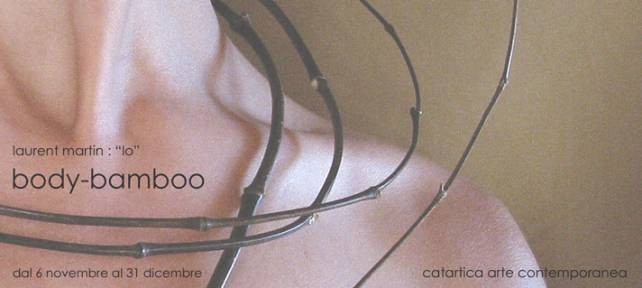 Laurent Martin – Body-bamboohttps://www.exibart.com/repository/media/eventi/2004/11/laurent-martin-8211-body-bamboo.jpg