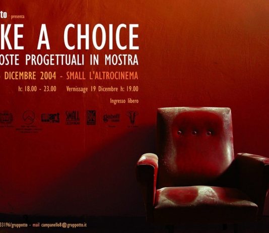 Take a Choice – Proposte Progettuali in Mostra Take a Choice – Proposte Progettuali in Mostra