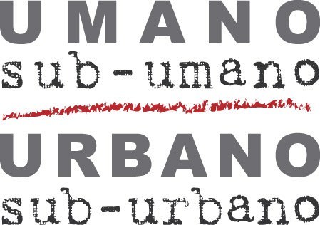 UMANO/Sub-Umano URBANO/Sub-Urbano