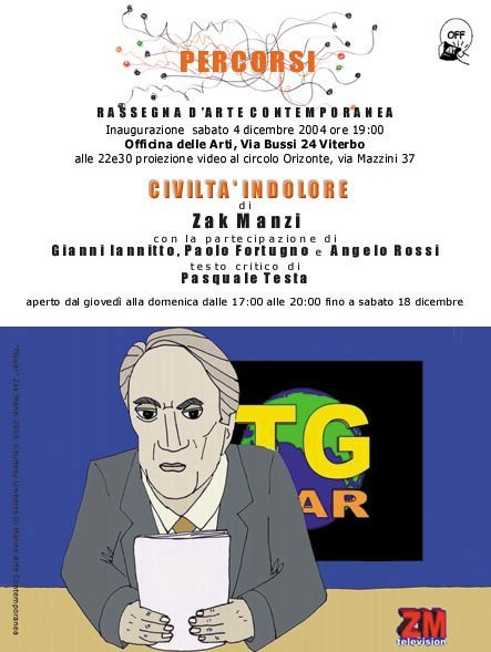 Zak Manzi – Civiltà indolorehttps://www.exibart.com/repository/media/eventi/2004/12/zak-manzi-8211-civiltà-indolore.jpg