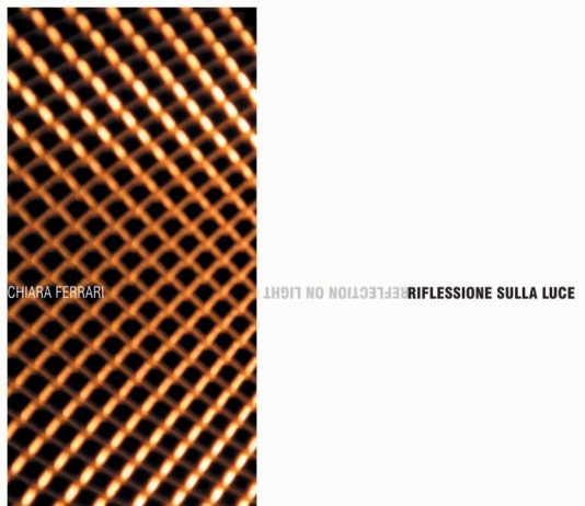 Chiara Ferrari – Riflessione sulla luce Chiara Ferrari – Riflessione sulla luce
