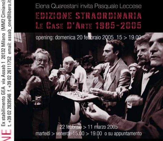 Edizione Straordinaria. Le Case d’Arte 1985-2005