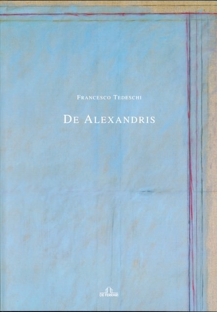 Francesco Tedeschi – De Alexandrishttps://www.exibart.com/repository/media/eventi/2005/02/francesco-tedeschi-8211-de-alexandris.jpg