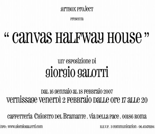 Giorgio Galotti – Canvas Halfway House
