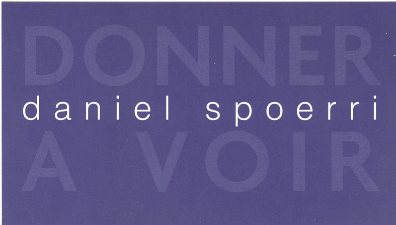 Daniel Spoerri – Donner à voir