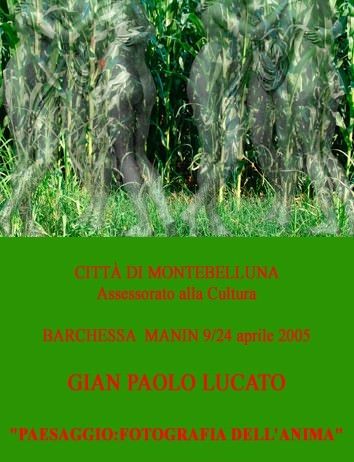 Gian Paolo Lucato – Paesaggio: Fotografia dell’Anima