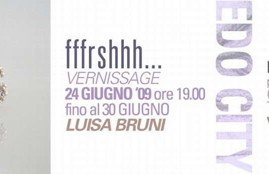 Luisa Bruni – Fffrshhh….