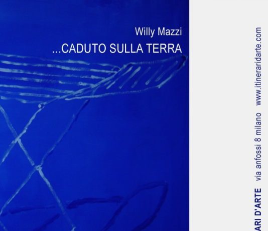 Willy Mazzi – …caduto sulla Terra