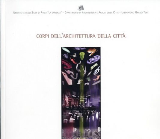 Corpi dell’archetettura della città Corpi dell’archetettura della città