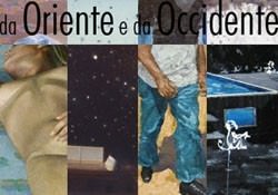 Da Oriente e da Occidente Da Oriente e da Occidente