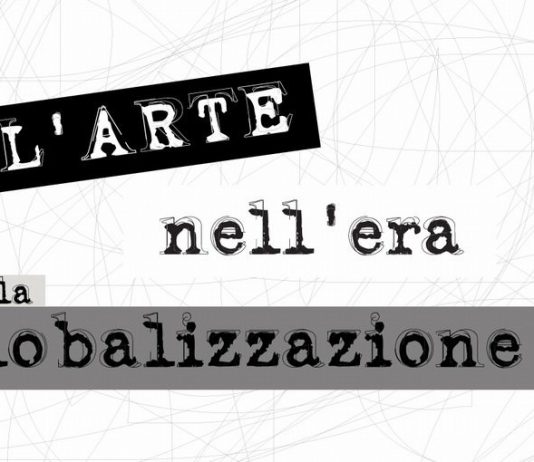 L’arte nell’era della globalizzazione